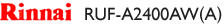 Rinnai RUF-A2400AW(A)